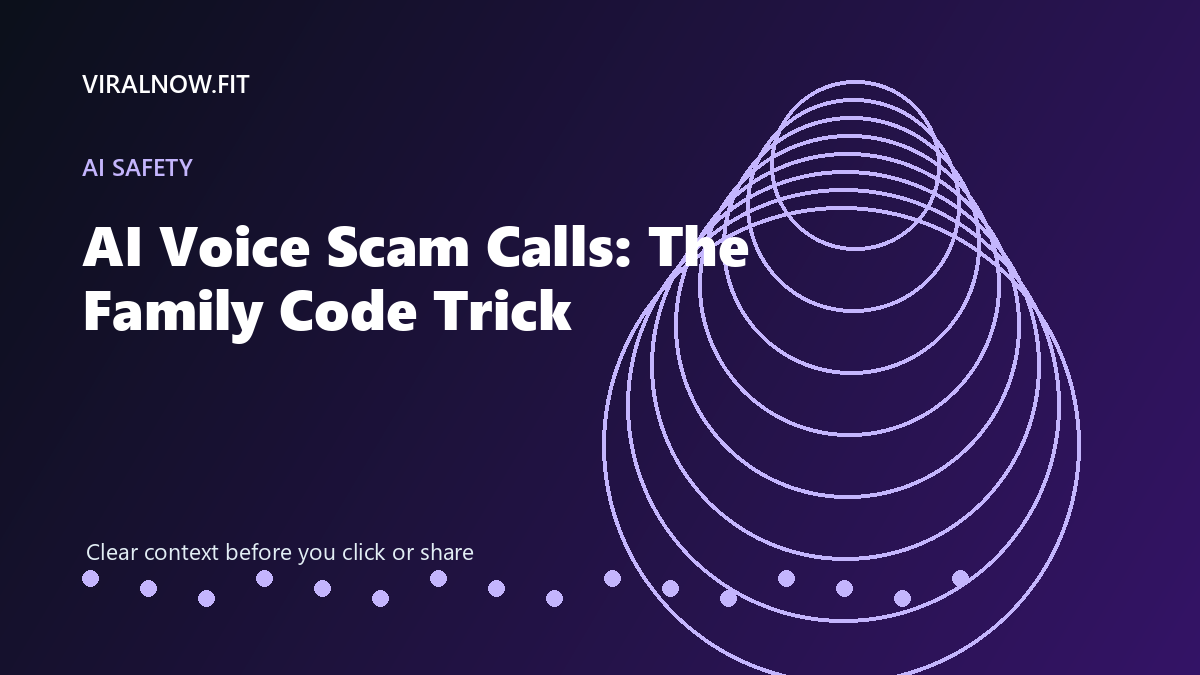 AI Voice Scam Calls: The Family Code Trick
